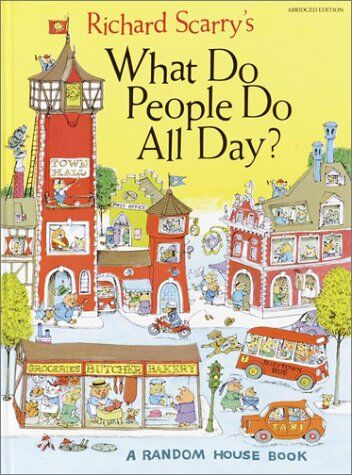 Richard Scarry - Richard Scarry's What Do People Do All Day? - Preis vom 10.10.2026 11:48:34 h