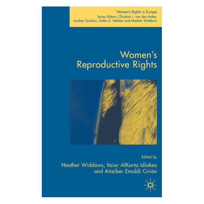 Palgrave Macmillan Uk Womens Reproductive Rights (Englisch, Hardcover, A. Emaldi Cirión, H. Widdows) (63350267)