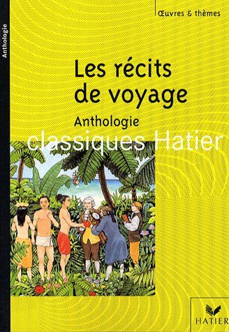 Marie-Hélène Philippe - Les récits de voyage : anthologie de textes - Preis vom 15.10.2026 23:06:25 h