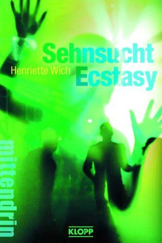 Henriette Wich - Sehnsucht Ecstasy - Preis vom 01.10.2026 17:08:56 h