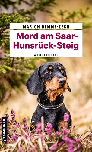Marion Demme-Zech - Mord am Saar-Hunsrück-Steig: Wanderkrimi (Kriminalromane im GMEINER-Verlag) - Preis vom 13.10.2026 11:25:28 h