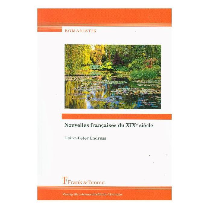 Frank & Timme Nouvelles françaises du XIXe siècle (Französisch, Softcover, Heinz-Peter Endress) (55944034)