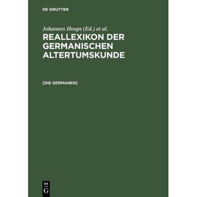 [Die Germanen], Taschenbuch von , De Gruyter, 978-3-11-016383-4