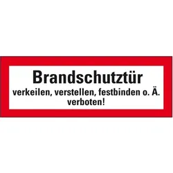 Schild I Feuerwehrschild Brandschutztür verkeilen, verstellen ... verboten, Kunststoff, 210x74mm, DIN 4066