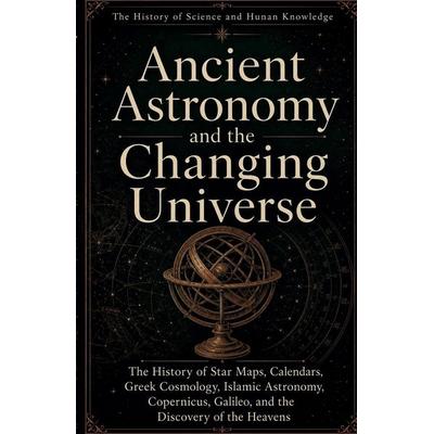 The History of Science and Human Knowledge, Taschenbuch von Edward N. Whitmore, Amazon Digital Services LLC - Kdp