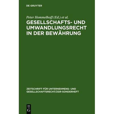 Gesellschafts- und Umwandlungsrecht in der Bewährung, Gebundene Ausgabe von Peter Hommelhoff,Horst Hagen,Volker Röhricht, De Gruyter,