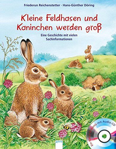 Friederun Reichenstetter - Kleine Feldhasen und Kaninchen werden groß: Eine Geschichte mit vielen Sachinformationen: - Preis vom 01.10.2026 17:08:56 h