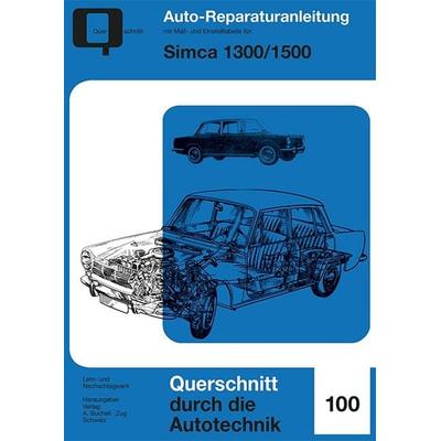 Simca 1300 / 1500, Taschenbuch von , Bucheli, 978-3-7168-2271-5