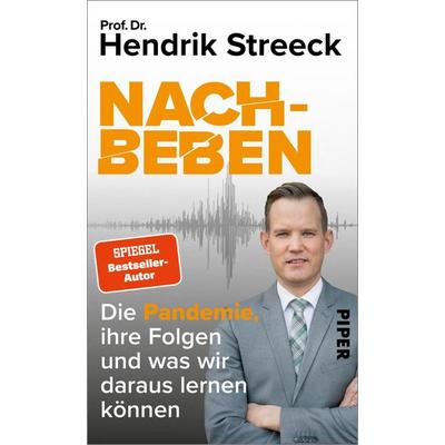 Nachbeben, Gebundene Ausgabe von Hendrik Streeck, Piper