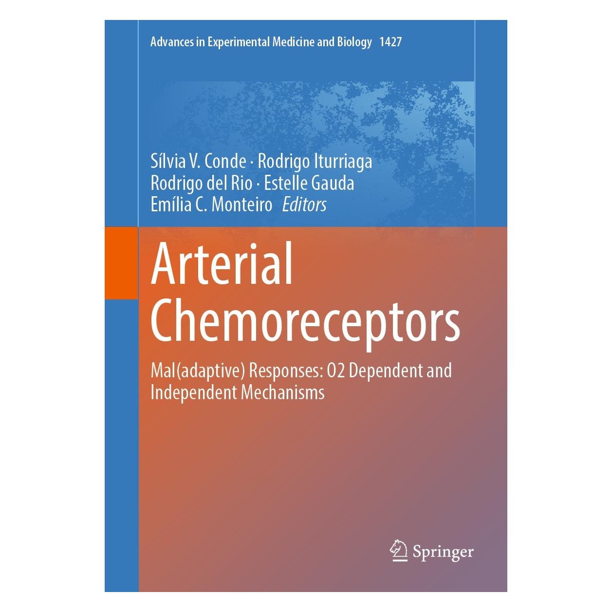 Springer Arterial Chemoreceptors (Englisch, Hardcover, Emília C. Monteiro, Estelle Gauda, Rodrigo del Rio, Rodrigo Iturriaga, Sílvia V. Conde) (9783031323706)