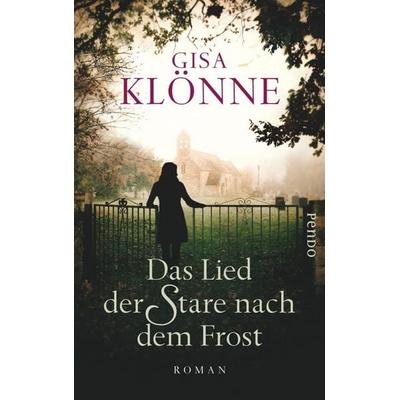 Das Lied der Stare nach dem Frost, Gebundene Ausgabe von Gisa Klönne, Pendo