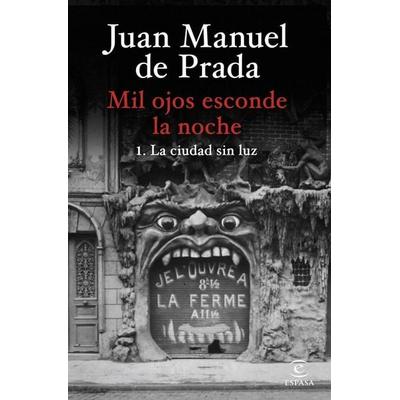 Mil ojos esconde la noche. La ciudad sin luz, Taschenbuch von , Espasa, 978-84-670-7305-8