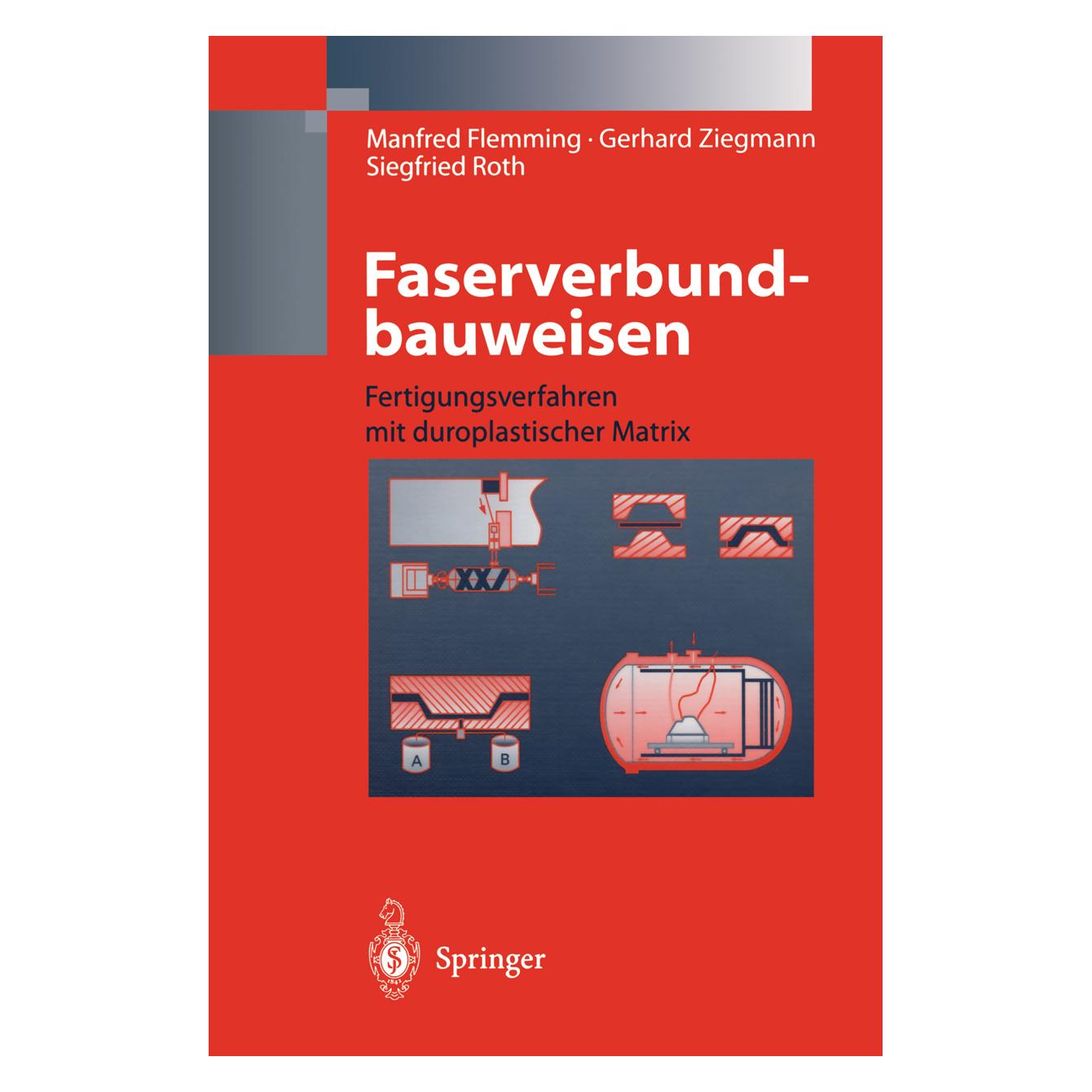 Springer Faserverbundbauweisen (Deutsch, Softcover, Gerhard Ziegmann, Manfred Flemming, Siegfried Roth) (7342013)