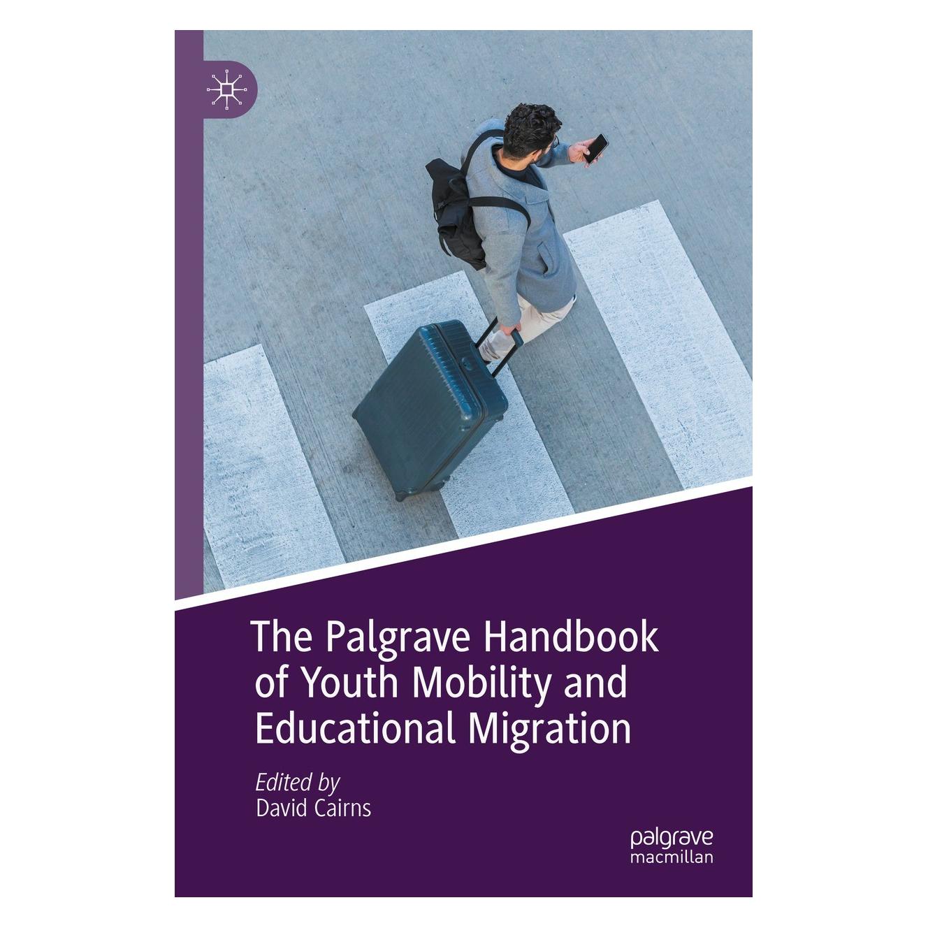 Springer The Palgrave Handbook of Youth Mobility and Educational Migration (Englisch, Hardcover, David Cairns) (9783030994464)