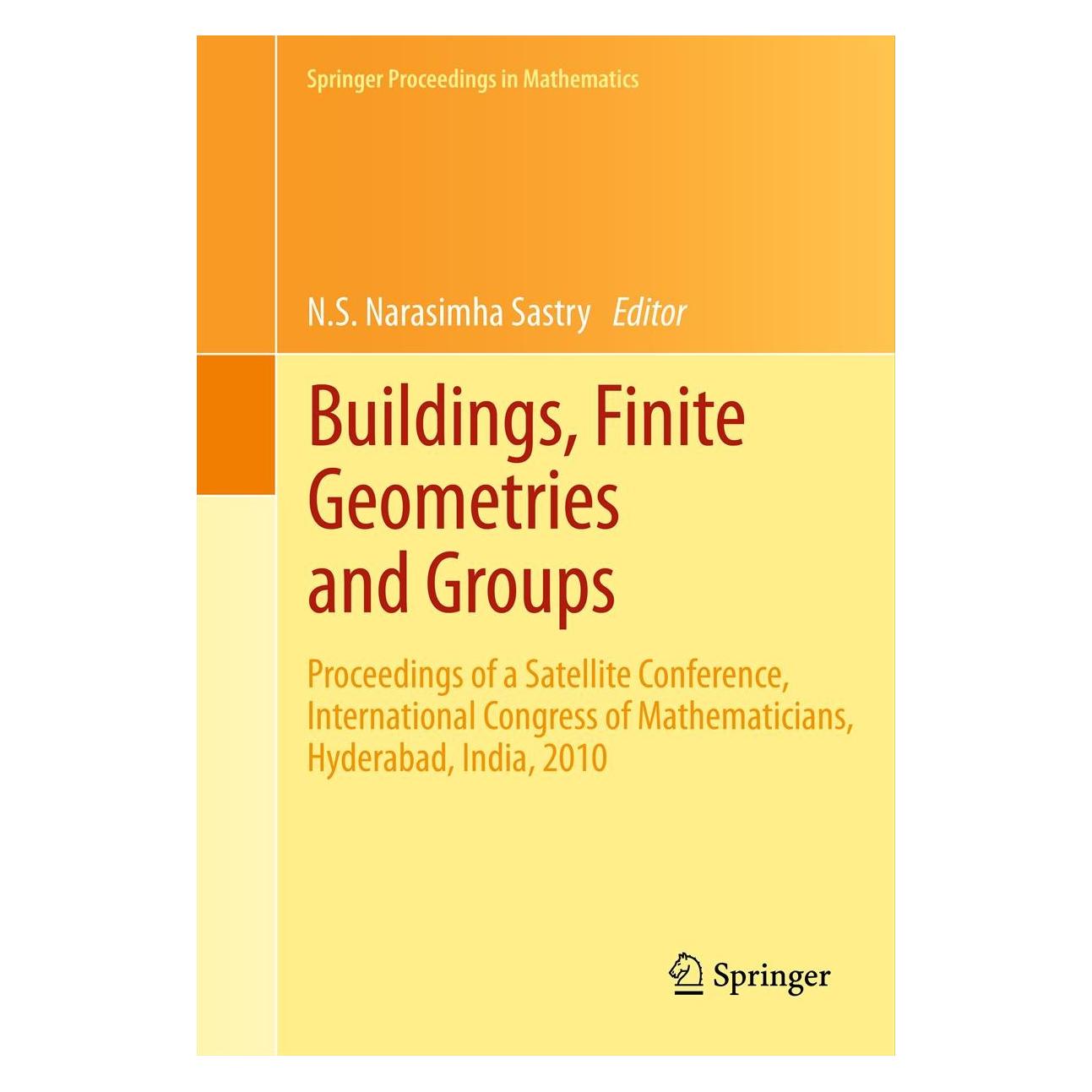 Springer Buildings, Finite Geometries and Groups (Englisch, Hardcover, N.S. Narasimha Sastry) (9781461407089)