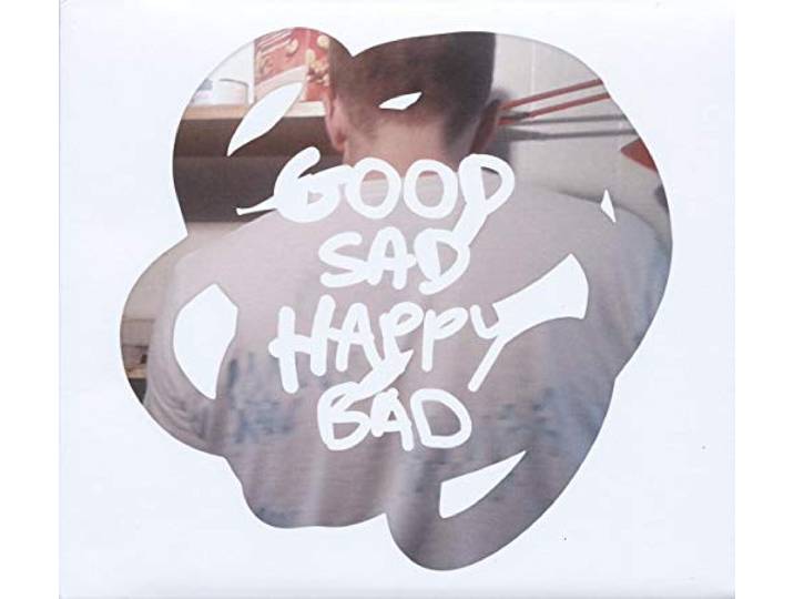 Good Sad Happy Bad