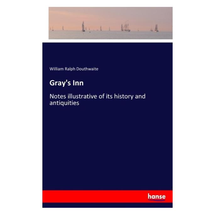 Hansebooks Gray's Inn (Englisch, Softcover, William Ralph Douthwaite) (57145886)