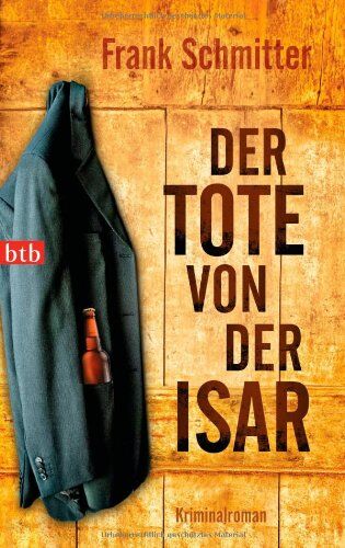 Frank Schmitter - Der Tote von der Isar: Kriminalroman - Preis vom 30.09.2026 22:30:23 h