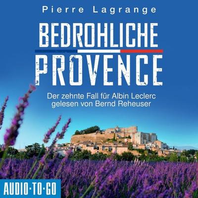 Bedrohliche Provence - Pierre Lagrange, Audio, 9783965195721
