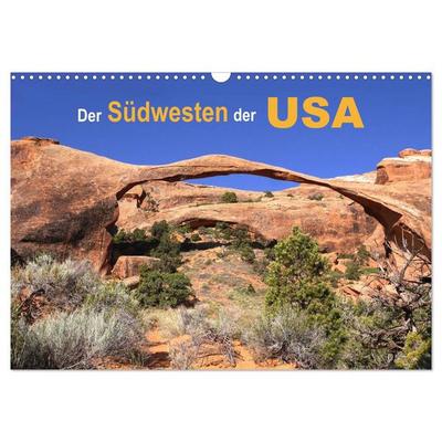 Der Südwesten der USA (Wandkalender 2026 DIN A3 quer), CALVENDO Monatskalender