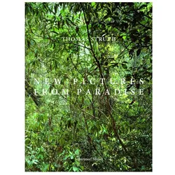 New Pictures from Paradise, Fachbücher von Thomas Struth