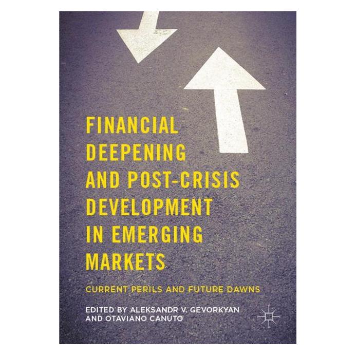 Palgrave Macmillan Financial Deepening and Post-Crisis Dev (Englisch, Hardcover, Aleksandr V. Gevorkyan, Otaviano Canuto) (63329851)