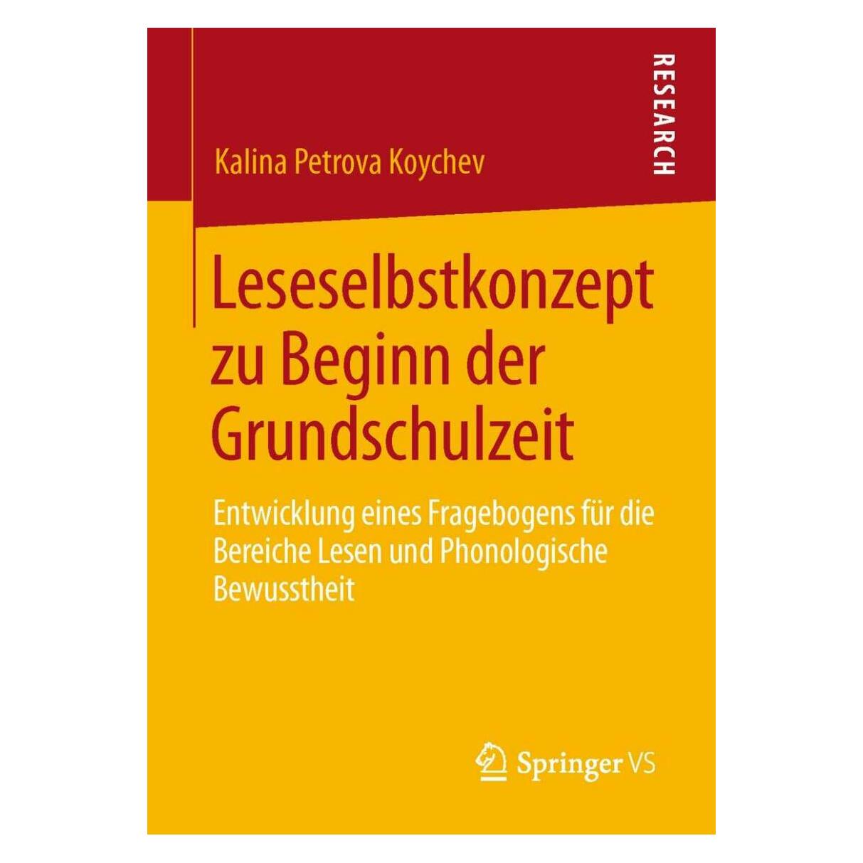 Springer Leseselbstkonzept zu Beginn der Grundschulzeit (Deutsch, Softcover, Kalina Petrova Koychev) (38961064)