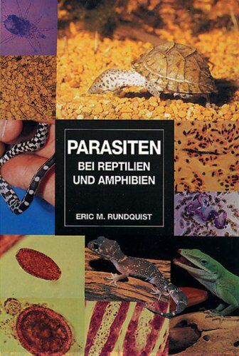 Rundquist, Eric M - Parasiten bei Reptilien und Amphibien - Preis vom 09.10.2026 07:28:09 h