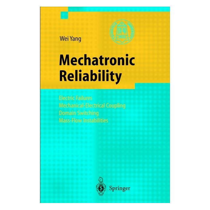 Springer Mechatronic Reliability (Englisch, Softcover, Wei Yang) (55374641)