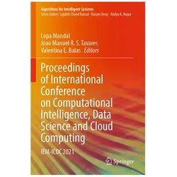 Proceedings of International Conference on Computational Intelligence, Data Science and Cloud Comput, Fachbücher von Valentina E. Balas, Joao Manuel R. S. Tavares, Manuel R S Tavares, Valentina Lopa Mandal, Joao E Balas