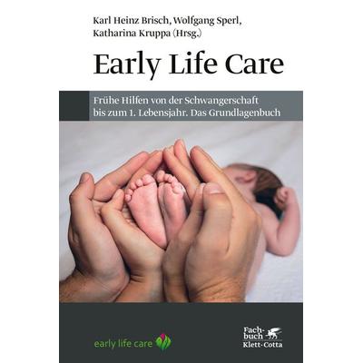 Early Life Care, Taschenbuch von , Klett Cotta, 978-3-608-98186-5