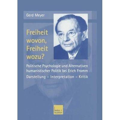 Freiheit wovon, Freiheit wozu?, Taschenbuch von Gerd Meyer, VS Verlag für Sozialwissenschaften, 978-3-8100-3396-3