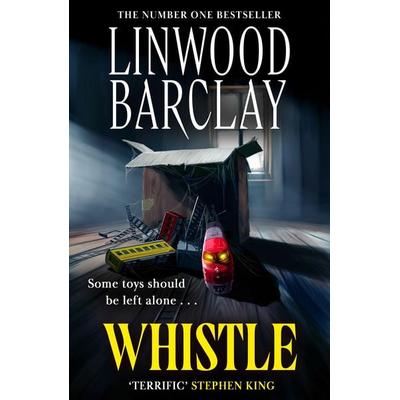 Whistle, Taschenbuch von Linwood Barclay, HarperCollins, 978-0-00-873501-2