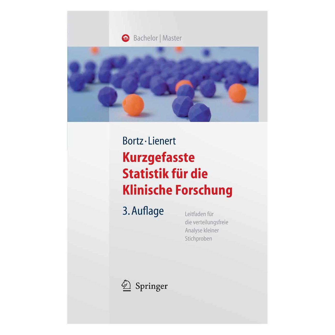 Springer Kurzgefasste Statistik für die klinische Forschung (Deutsch, Jürgen Bortz, 2008) (9783540757375)