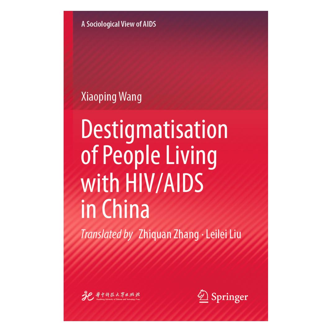 Springer Destigmatisation of People Living with HIV/AIDS in China (Englisch, Softcover, Xiaoping Wang) (56923529)