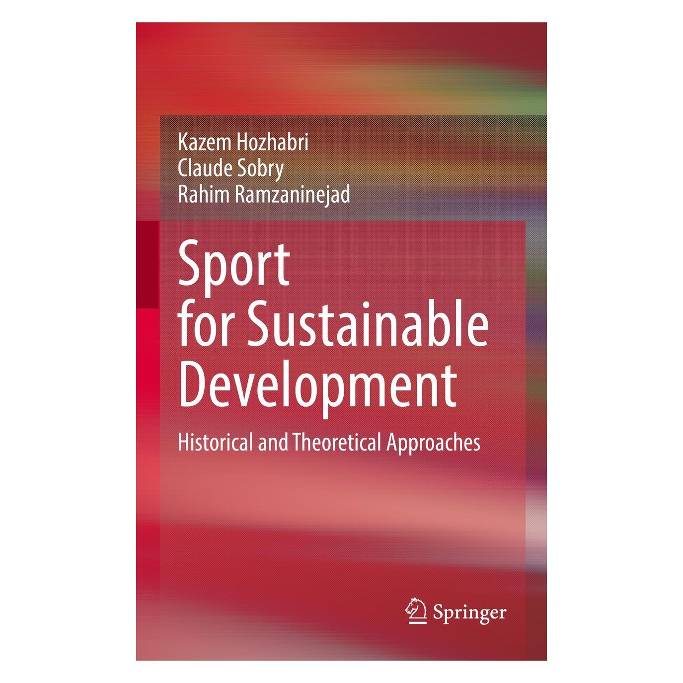 Springer Sport for Sustainable Development (Englisch, Hardcover, Claude Sobry, Kazem Hozhabri, Rahim Ramzaninejad) (9783031064883)
