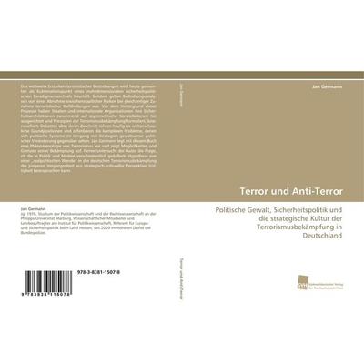 Terror und Anti-Terror, Taschenbuch von Jan Germann, Südwestdeutscher Verlag für Hochschulschriften, 978-3-8381-1507-8