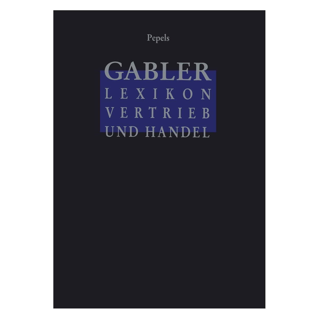 Springer Gabler Lexikon Vertrieb und Handel (Deutsch, Softcover, Werner Pepels) (55507933)
