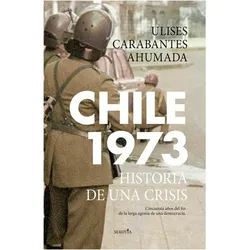 Chile 1973, Sachbücher von Ulises Edgardo Carabantes Ahumada