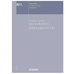 Kerygma Petri und Quadratus, Fachbücher von Wilhelm Pratscher