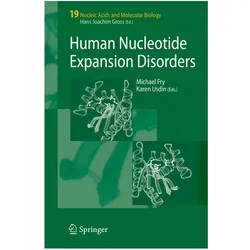 Human Nucleotide Expansion Disorders, Fachbücher von Michael Fry, Karen Usdin