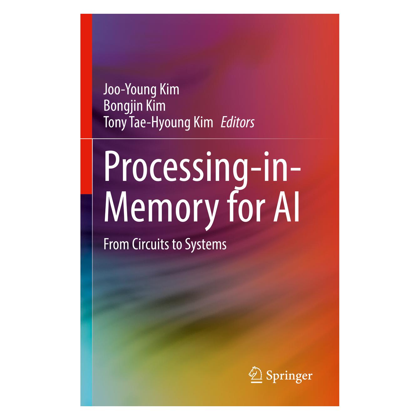 Springer Processing-in-Memory for AI (Englisch, Softcover, Bongjin Kim, Joo-Young Kim, Tony Tae-Hyoung Kim) (56955433)