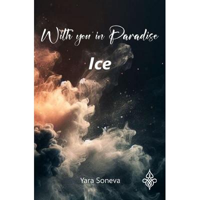 With you in Paradise, Taschenbuch von Yara Soneva, Epubli, 978-3-565-04469-6