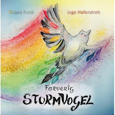 Farverig Sturmvogel, Taschenbuch von Rabea Funk, Papierfresserchens MTM-Verlag - Herzsprung-Verlag, 978-3-96074-519-8