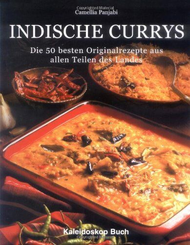 Camellia Panjabi - Indische Currys. Die 50 besten Originalrezepte aus allen Teilen des Landes - Preis vom 18.10.2026 19:22:15 h