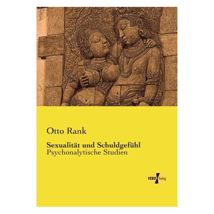Vero Sexualität und Schuldgefühl (Deutsch, Softcover, Otto Rank) (35217541)