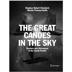 The Great Canoes in the Sky, Fachbücher von Martin Paviour-Smith, Stephen Robert Chadwick