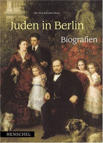 Elke-Vera Kotowski - Juden in Berlin - Biografien - Preis vom 10.10.2026 11:48:34 h