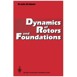 Dynamics of Rotors and Foundations, Fachbücher von Erwin Krämer