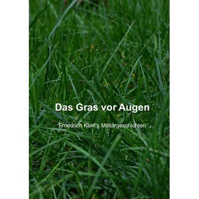 Das Gras vor Augen, Gebundene Ausgabe von Bernhard Krüsemann, BoD – Books on Demand, 978-3-7519-8747-9